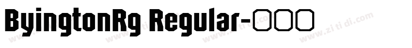 ByingtonRg Regular字体转换